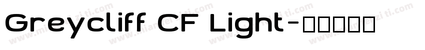 Greycliff CF Light字体转换